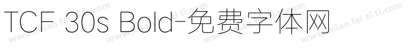 TCF 30s Bold字体转换